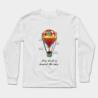 My limit is beyond the sky Long Sleeve T-Shirt